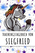 Trainingstagebuch von Siegfried: Personalisierter Tagesplaner f�r dein Fitness- und Krafttraining im Fitnessstudio oder Zuhause