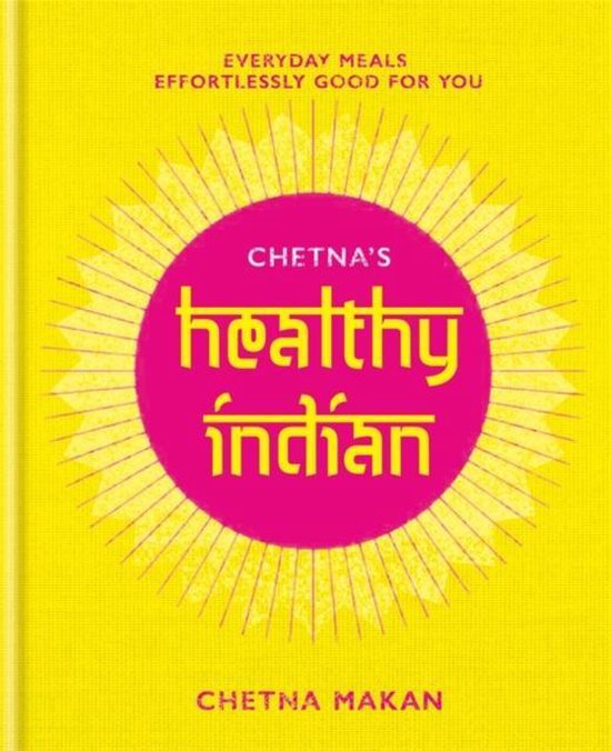 Chetna's Healthy Indian