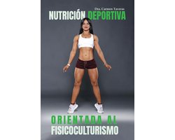 Nutrición Deportiva Orientada Al Fisicoculturismo