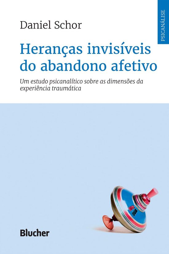 Série Psicanálise Contemporânea - Heranças invisíveis d ... - cover