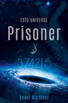 ESTO Universe 1 - Prisoner 374215