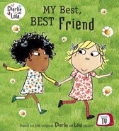 Charlie and Lola - Charlie and Lola: My Best, Best Friend
