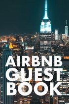 Airbnb Guest Book: Guest Reviews for Airbnb, Homeaway, Bookings, Hotels, Cafe, B&b, Motel - Feedback & Reviews from Guests, 100 Page. Gre