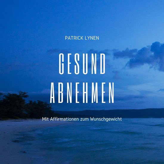Gesund abnehmen: Mit Affirmationen zum Wunschgewicht - cover