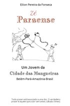 A História de Zé Paraense