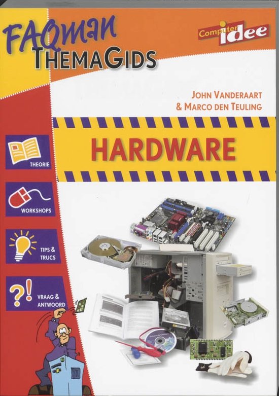 Cover van het boek 'Hardware' van Marco den Teuling en John Vanderaart