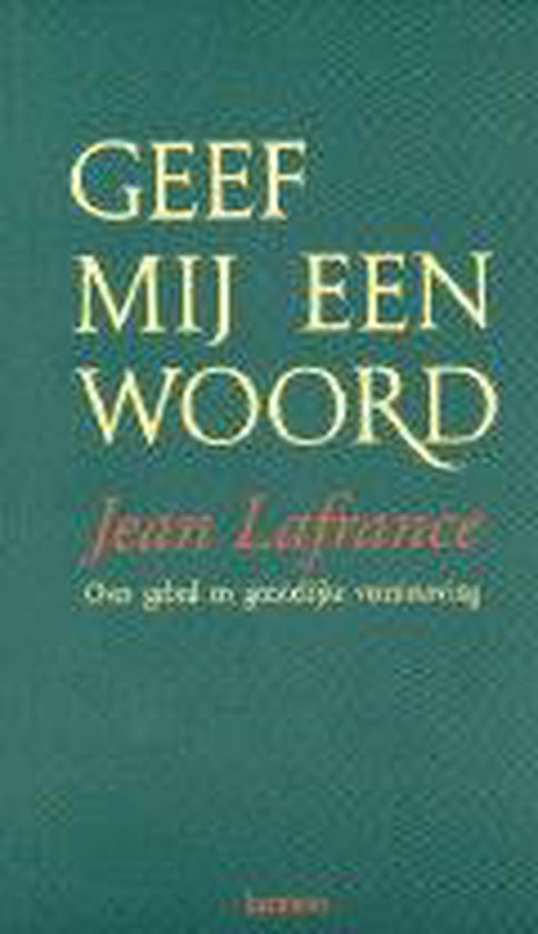 Jean Lafrance - Geef Mij Een Woord