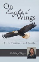 On Eagles’ Wings