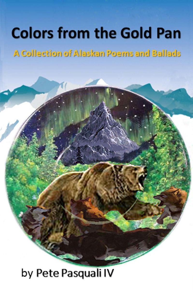 Bol Colors From The Gold Pan A Collection Of Alaskan Poems And bol-colors-from-the-gold-pan-a-collection-of-alaskan-poems-and
