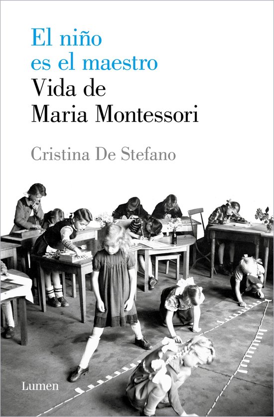 El niño es el maestro. Vida de María Montessori - cover