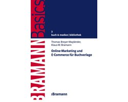 BRAMANNBasics 3 - Online-Marketing und E-Commerce für Buchverlage