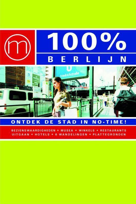 Cover van het boek '100% berlijn ned ed' van Daniel Haaksman