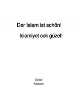 Der Islam ist schön!