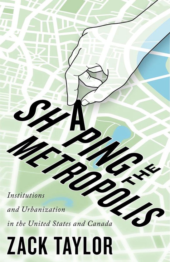 McGill-Queen's Studies in Urban Governance 11 - Shaping the  ... - cover