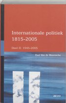 Internationale Politiek 1815-2004 / 2 (1945-2004)
