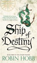 Liveship Traders Trilogy- Ship of Destiny