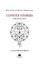 Racconti di Nativi Americani: Coyote Stories di Mourning Dove