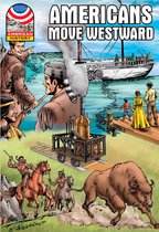 Americans Move Westward 1800-1850