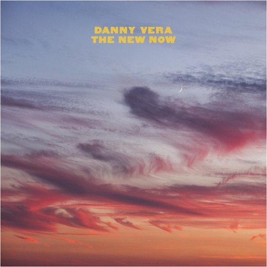 The New Now LP - Danny Vera