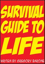 Survival Guide to Life