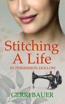 Persimmon Hollow Legacy Series 2 - Stitching A Life in Persimmon Hollow