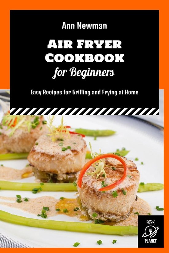 Ann Newman Air Fryer Cookbooks 2 Air Fryer Cookbook for Beginners Easy Recipes for...