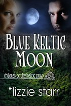 Children of the Keltic Triad 1 - Blue Keltic Moon
