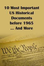 10 Most Important US Historical Documents before 1965â ¦ And More