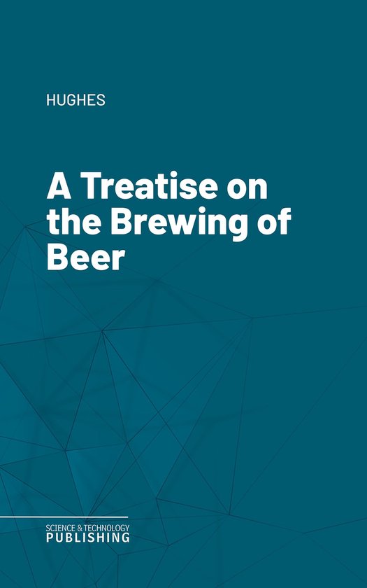 A Treatise on the Brewing of Beer - cover