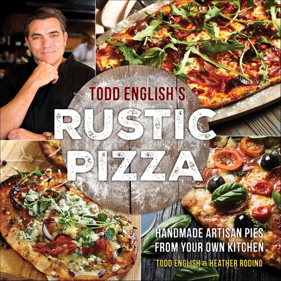 Todd English's Rustic Pizza - cover