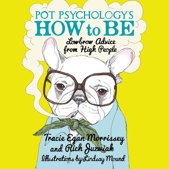 Pot Psychology's How to Be - cover
