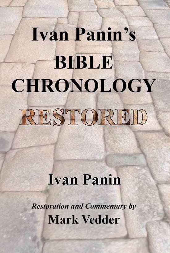 Ivan Panin's Bible Chronology Restored - cover