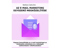 Az e-mail marketing egyszerű megközelítése