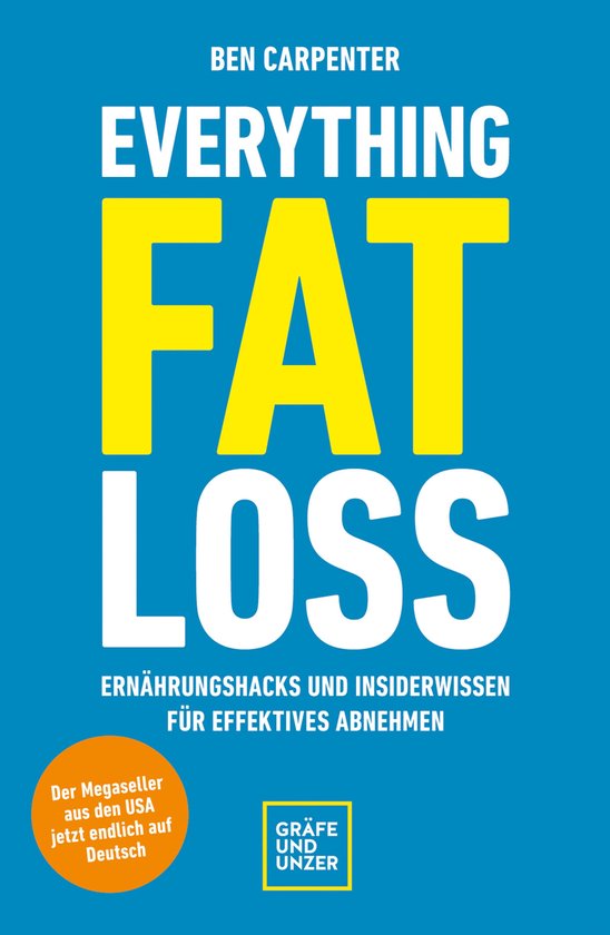 Abnehmen mit GU - Everything Fat Loss - cover