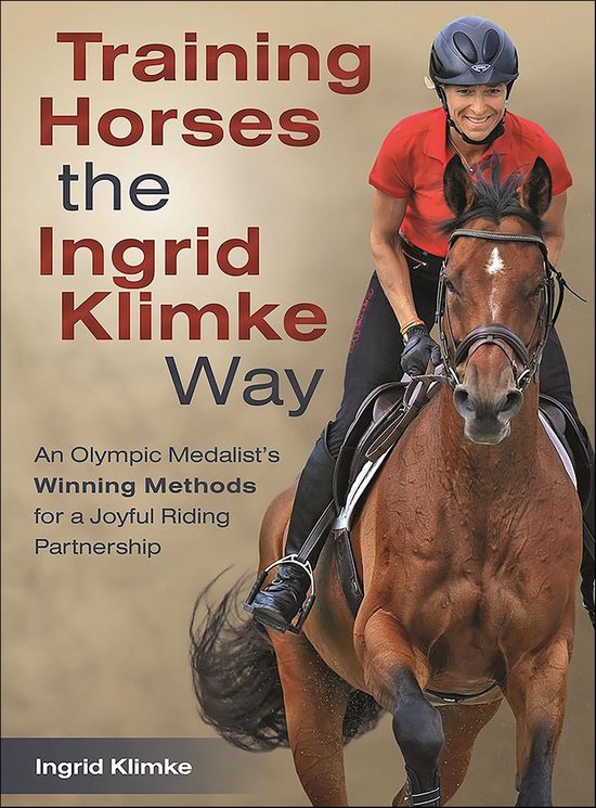Training Horses the Ingrid Klimke Way - cover