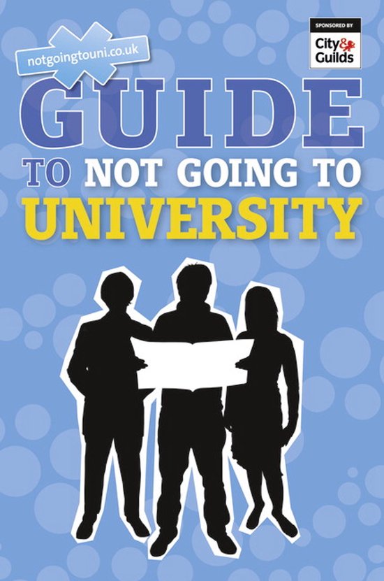 NGTU Guide To Not Going To University - cover