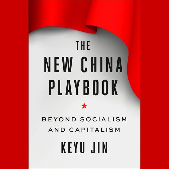Boekcover: 'The New China Playbook' met rode vlag details boven en onder de titel, geschreven door Keyu Jin.