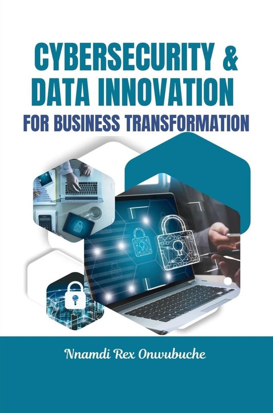 Cybersecurity and Data Innovation for Business Transformatio ... - cover