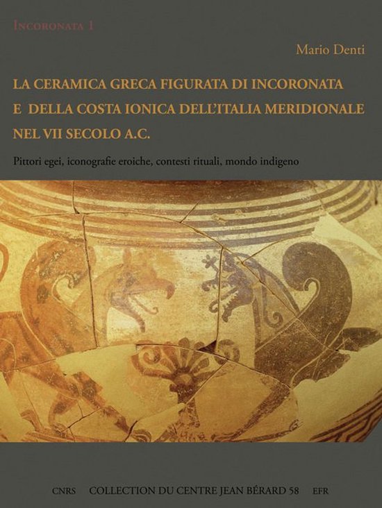 Collection du Centre Jean Bérard - La ceramica greca figura ... - cover