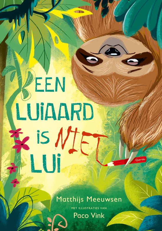 Tijgerlezen - Een luiaard is niet lui - cover