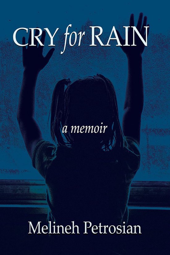 Cry for Rain: A Memoir - cover