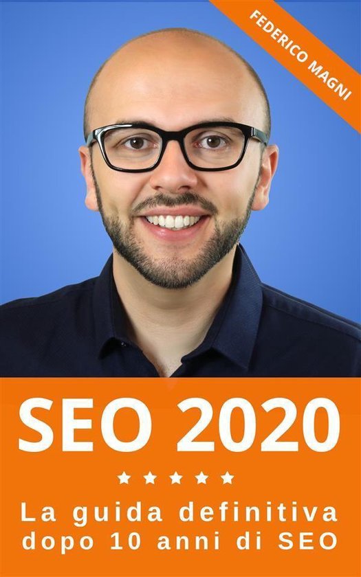 SEO 2020 - La guida definitiva dopo 10 anni di SEO - cover