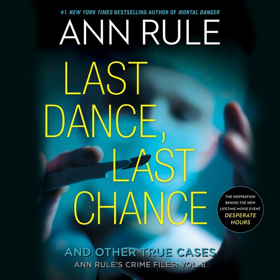 Ann Rule's Crime Files- Last Dance, Last Chance - cover