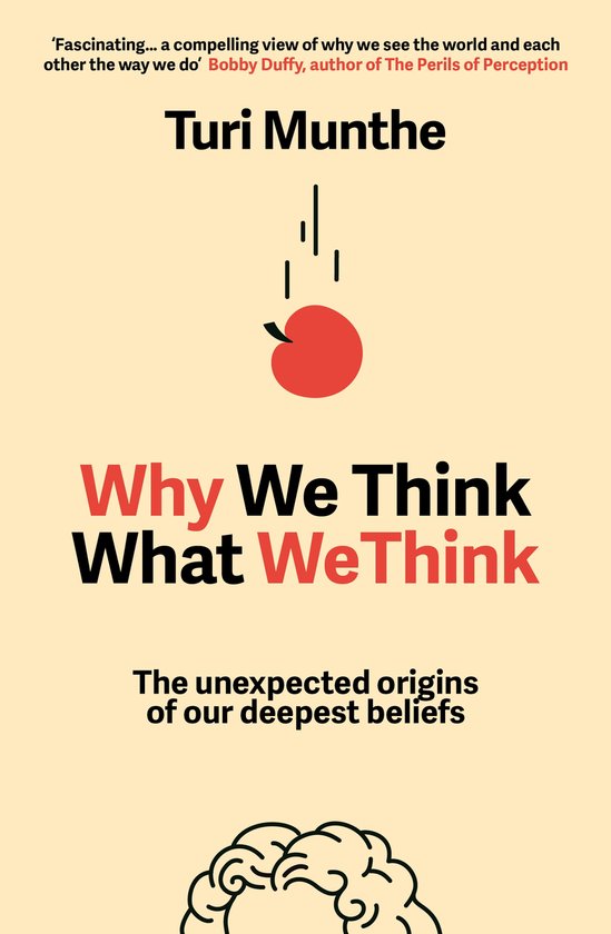 Why We Think What We Think, Turi Munthe | 9781529153842 | Boeken | bol