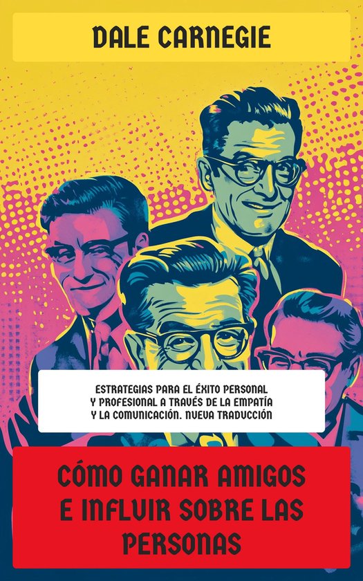 Cómo ganar amigos e influir sobre las personas - cover