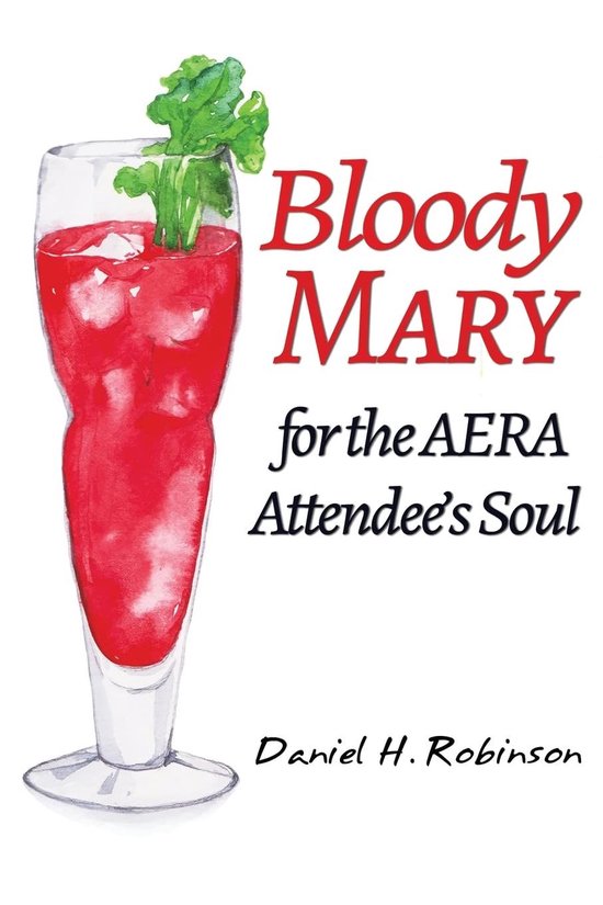 Bloody Mary for the AERA Attendee's Soul - cover
