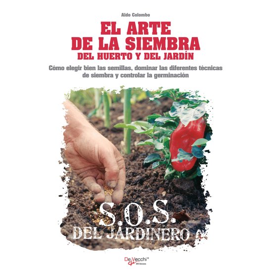 El arte de la siembra del huerto y del jardín - cover