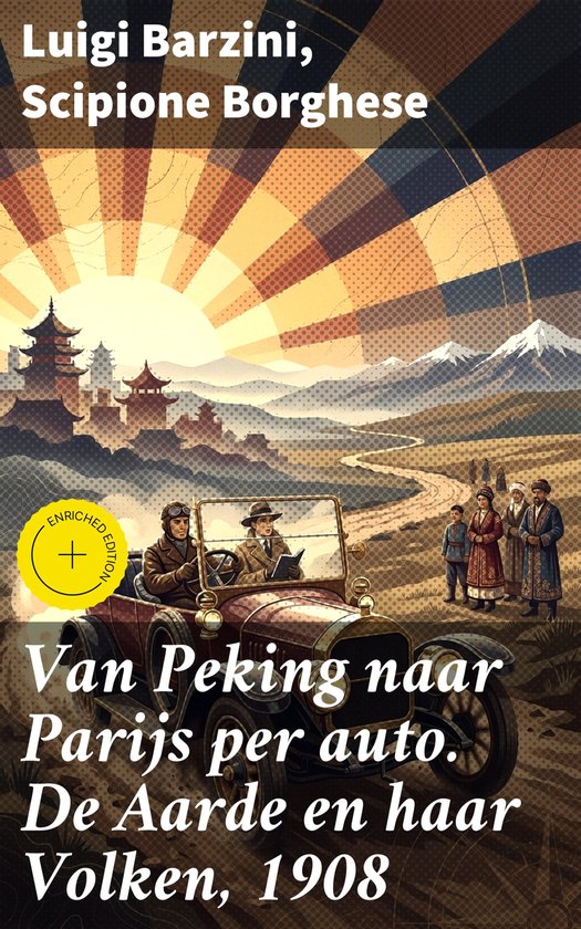 Van Peking naar Parijs per auto. De Aarde en haar Volken, 19 ... - cover