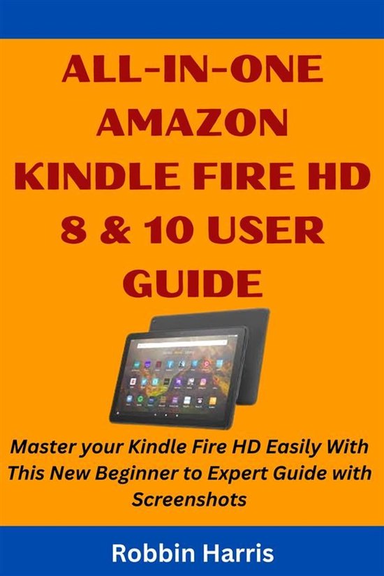All-in-one Amazon Kindle Fire HD 8 & 10 User Guide - cover