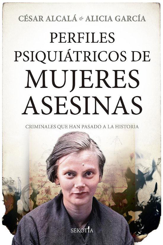Perfiles psiquiátricos de mujeres asesinas - cover